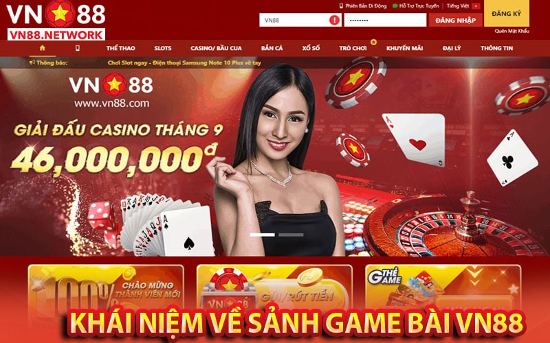 Khái niệm về sảnh game bài vn88