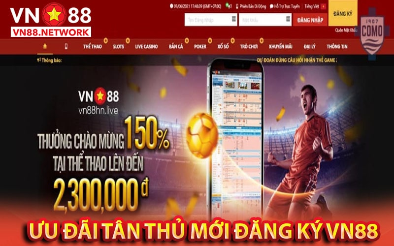 Ưu đãi dành cho tân thủ mới đăng ký vn88